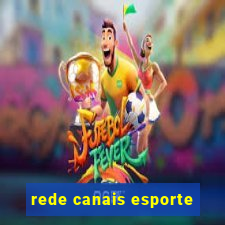 rede canais esporte